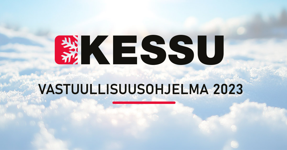 Kessu Oy:n vastuullisuusohjelma 2023